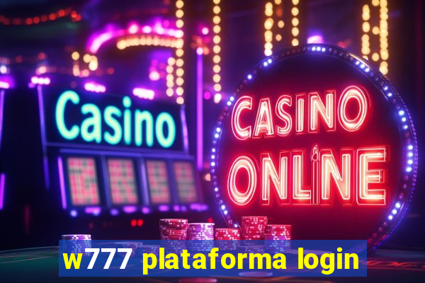 w777 plataforma login